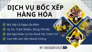 Dịch vụ bốc xếp tại Kiến Vàng 247, đúng giờ, phục vụ 24/7, đội ngũ nhân sự nhiệt tình